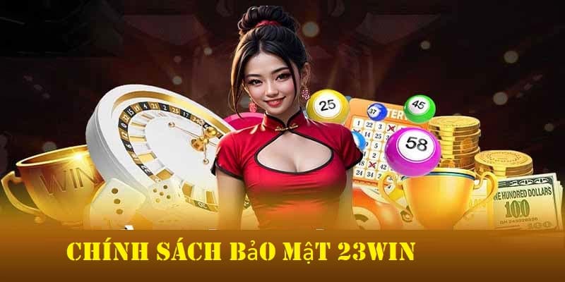 Bảo mật là yếu tố không thể thiếu tại 23Win 