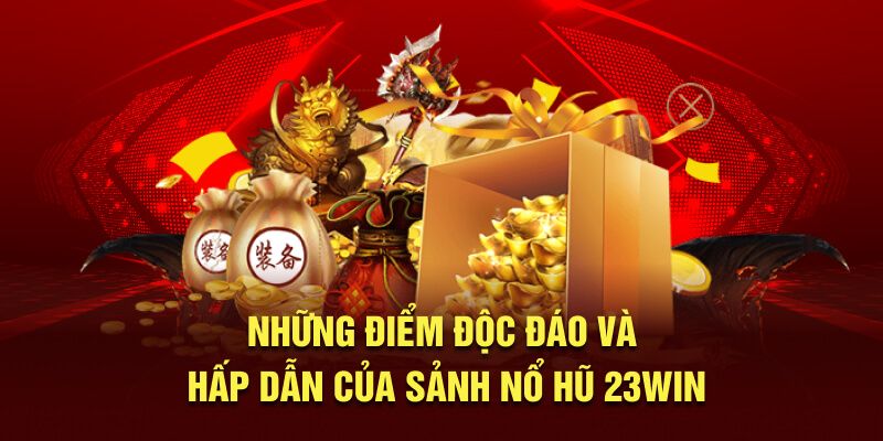 Thế mạnh giúp cho game slot 23win thu hút người chơi